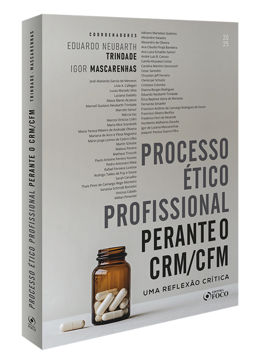 Capa do livro Processo Ético Profissional perante o CRM/CFM: uma reflexão crítica, Editora Foco